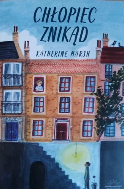 Chłopiec znikąd Katherine Marsh - Okładka książki