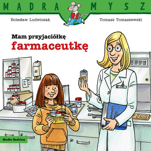 Mam przyjaciółkę farmaceutkę Bolesław Ludwiczak