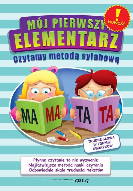 Mój Pierwszy Elementarz Czytanie Metodą Sylabową Czytanie Sylabami Greg