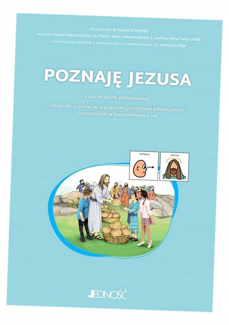Poznaję Jezusa 3 Anna Mielecka, Łukasz Barszczewski, Marcin Klotz, Turko Ewelina Anna