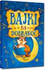 Bajki na dobranoc – Małgorzata Białek