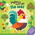 Książeczka Sensoryczna Pogłaszcz Zwierzęta. Na Wsi. Brokat Bogusław Michalec