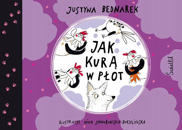 Jak kurą w płot. Kury. Tom 5 Justyna Bednarek