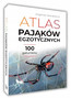 Atlas pająków egzotycznych 100 gatunków – Angelika Dawidowicz
