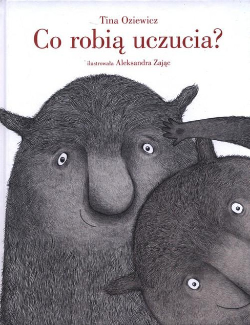 Co robią uczucia? Tina Oziewicz