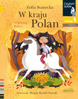 Czytam sobie: W kraju Polan – Zofia Stanecka