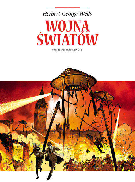 Wojna światów Philippe Chanoinat, Alain Zibel, Marek Puszczewicz