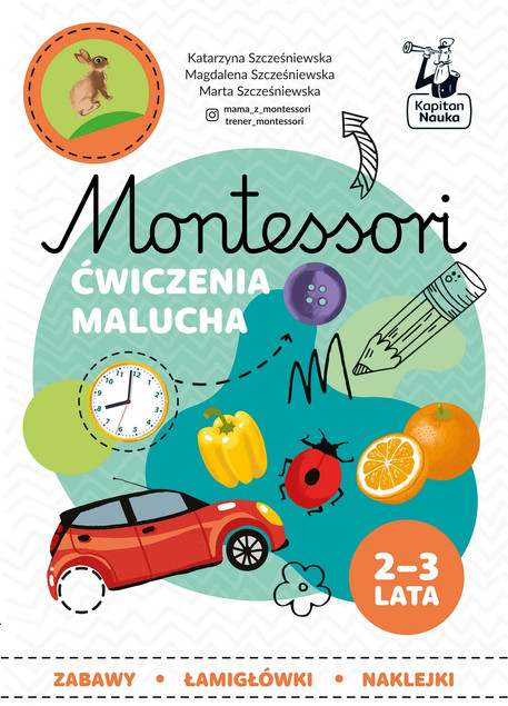 Montessori Ćwiczenia Malucha Odkrywanie Świata 2+ Kapitan Nauka