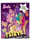 Barbie. Pstryk! Co widać nocą? Praca zbiorowa