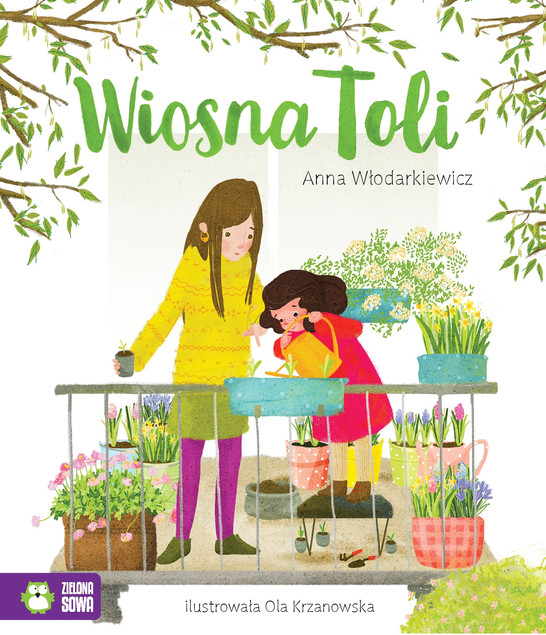 Wiosna Toli Anna Włodarkiewicz – Książka Montessori dla Dzieci