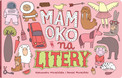 Mam oko na litery Aleksandra Mizielińska, Daniel Mizieliński