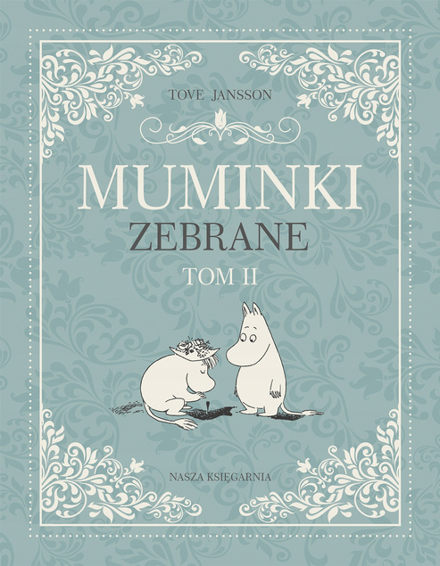 Muminki Zebrane Tom II Tove Jansson 3+ Nasza Księgarnia