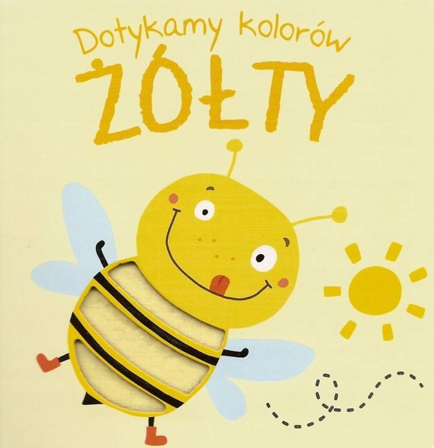 Dotykamy kolorów. Żółty Praca zbiorowa