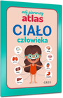 Mój Pierwszy Atlas Ciała Człowieka Julia Lewicka dla Dzieci