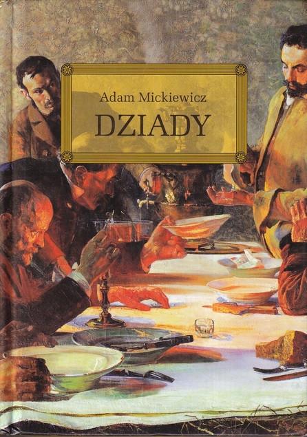 Dziady Mickiewicz lektury z opracowaniem Greg