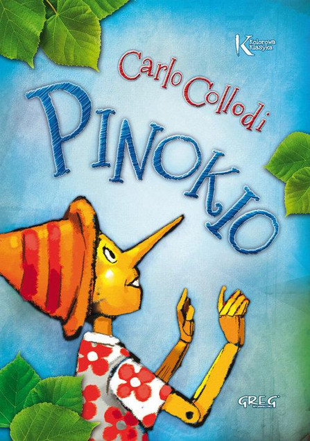 Pinokio Kolorowa Klasyka Carlo Collodi TW Greg