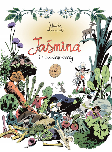 Jaśmina i Ziemniakożercy Tom 2 Komiks Wauter Mannaert