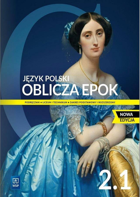 J.polski LO Oblicza epok 2/1 w.2023 WSiP + J.polski LO Oblicza epok 2/2 w.2023 WSiP