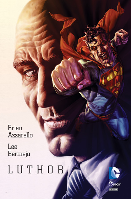 Luthor Brian Azzarello, Lee Bermejo