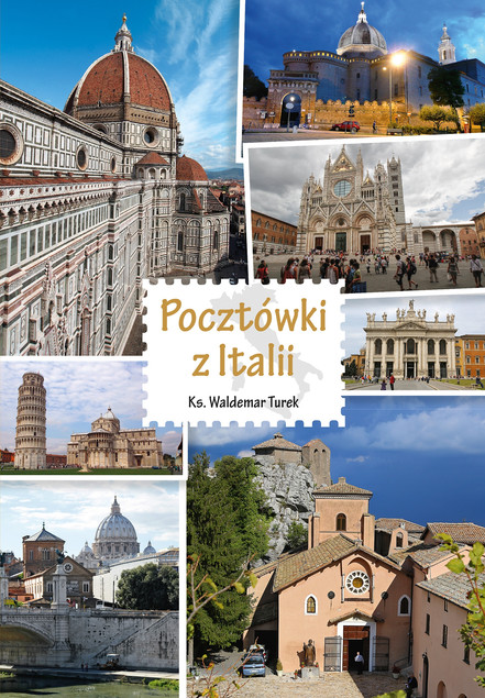 Pocztówki z Italii Waldemar Turek