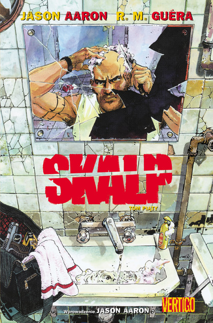 Skalp Tom 5 Igor Kordey, Jason Aaron, R. M. Guéra