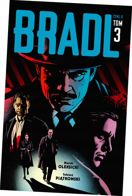 Bradl. Cykl II. Tom 3 Komiks Historyczny | Powstanie Warszawskie