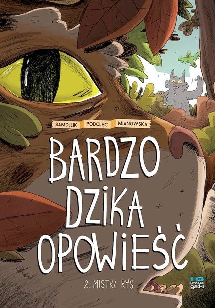 Bardzo dzika opowieść Tom 2 Mistrz Ryś