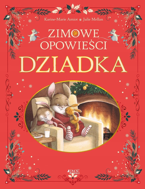 Zimowe opowieści dziadka Karine-Marie Amiot