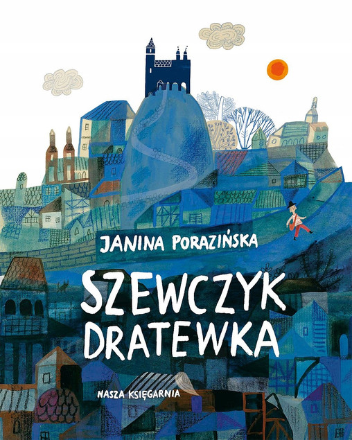 Szewczyk Dratewka Janina Porazińska 3+ Nasza Księgarnia