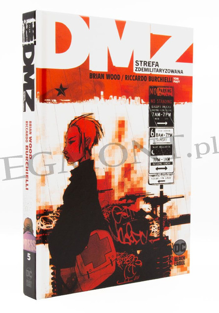 DMZ Strefa zdemilitaryzowana Tom 5 Brian Wood, Riccardo Burchielli