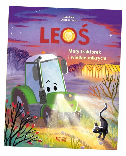 Leoś. Mały traktorek i wielkie odkrycie Suza Kolb