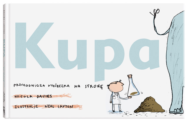 Kupa. Przyrodnicza wycieczka na stronę Nicola Davies