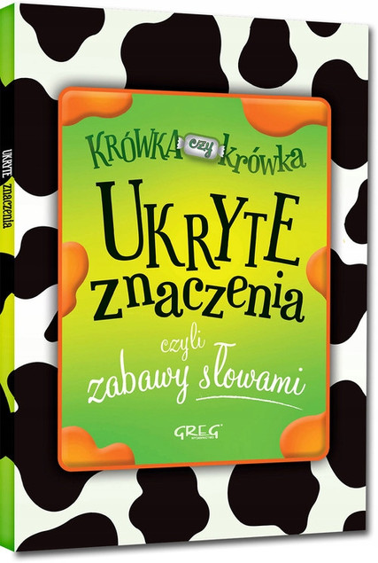Ukryte znaczenia, czyli zabawy słowami BR Greg