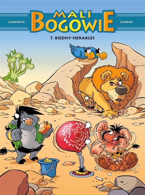 Mali Bogowie Tom 7 Biedny Herakles Christophe Cazenove, Philippe Larbier