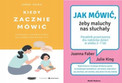 Kiedy zacznie mówić. Poradnik logopedyczny dla rodziców dzieci 0-3 Anna Skiba