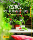 Pyszności prosto z balkonu i tarasu. Joachim Mayer