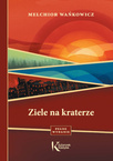 Ziele na kraterze kolor Kolorowa Klasyka Greg