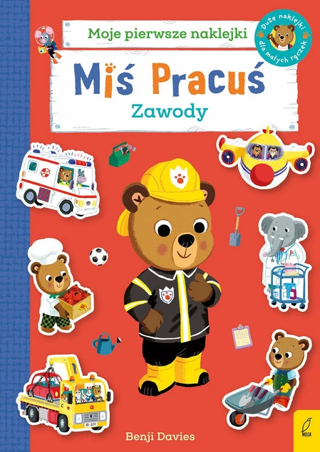 Miś Pracuś. Zawody. Książka z naklejkami Benji Davies