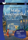 Mała księżniczka. Lektura z Opracowaniem TW Frances Hodgson Burnett SBM
