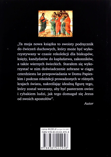 Pasterze i Rybacy. Rekolekcje dla biskupów Raniero Cantalamessa, Krzysztof Stopa