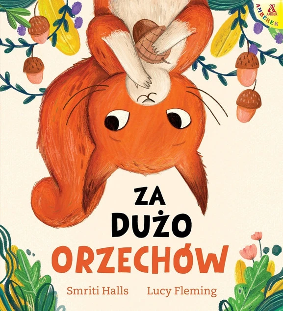 Za dużo orzechów Lucy Fleming;Smriti Halls_1