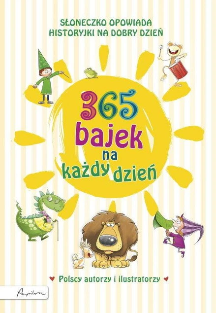 365 Bajek na Każdy Dzień. Słoneczko opowiada