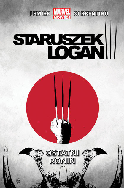 Staruszek Logan T.4 Ostatni ronin/Marvel Now 2.0 Jeff Lemire