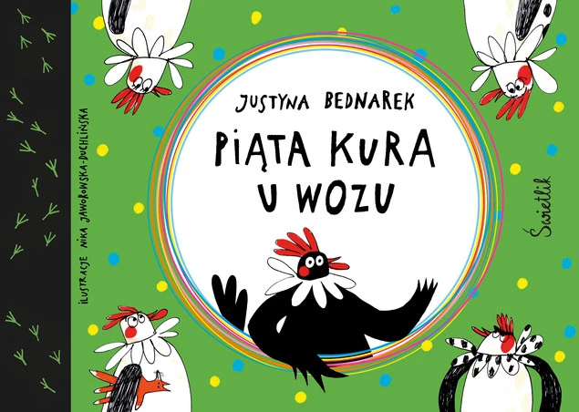 Okładka książki Piąta kura u wozu. Tom 4 Justyna Bednarek