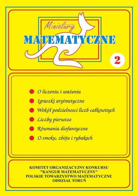 Miniatury Matematyczne 2: Liczby Całkowite, Zagadki, Kangur