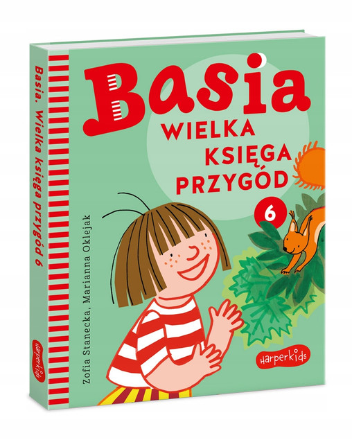 Basia. Wielka księga przygód 6 Zofia Stanecka