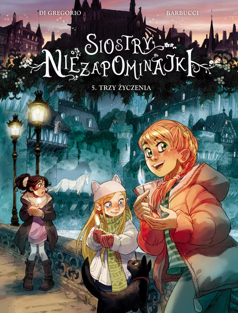 Siostry Niezapominajki. Trzy życzenia. Tom 5 praca zbiorowa