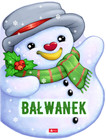 Bałwanek - książka sztancowana Krzysztof Żywczak
