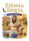 Podróże Marzeń. Ziemia Święta Praca zbiorowa