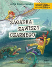 Zagadka Zawiszy Czarnego. Ignacy i Mela na tropie złodzieja Zofia Staniszewska